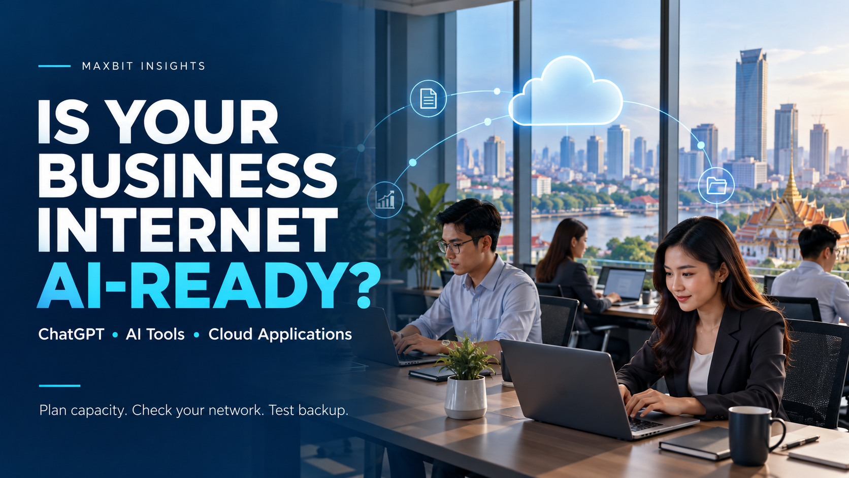 Is your business internet ready for ChatGPT and cloud applications in Cambodia? Check upload capacity, office Wi-Fi and backup connectivity to support your team’s daily work.